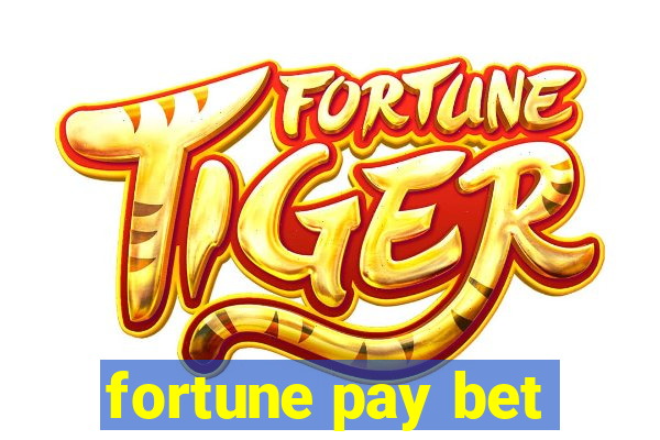 fortune pay bet